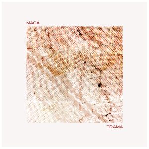 MAGA – Trama EP (dps47)