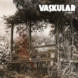 Vaskular “Totem” EP